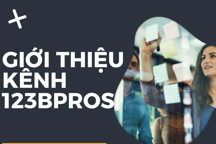 giới thiệu kênh 123bpros