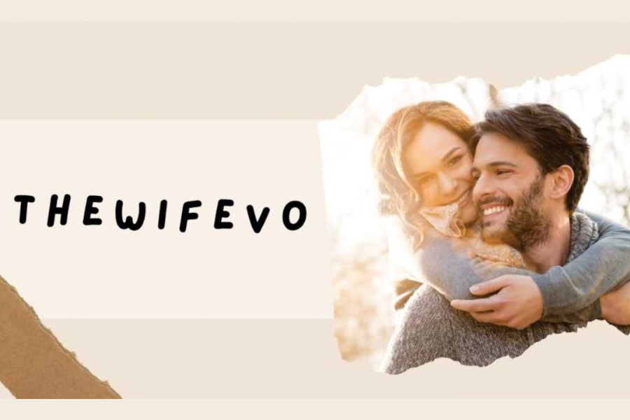 TheWifeVo: Your Ultimate Guide to Modern Relationships